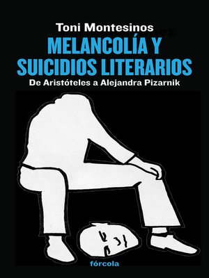 cover image of Melancolía y suicidios literarios